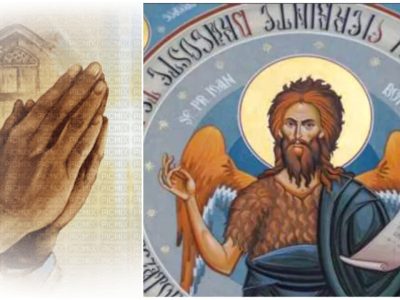 Rugăciune făcătoare de minuni către Sf. Ioan Botezătorul: Sfinte Ioane, Sfinte Botezătorule...